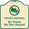 Signmission Designer Series-Private Driveway. No Trucks No Turnaround, 18" x 18", TG-1818-9779 A-DES-TG-1818-9779 - alternate 1